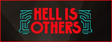 Hell is Others