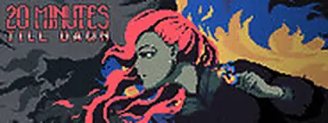 20 Minutes Till Dawn